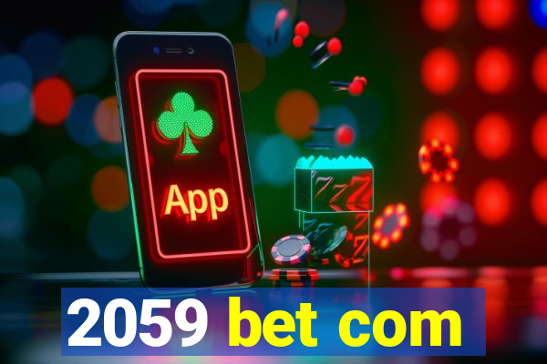 2059 bet com